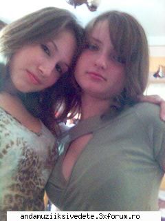 sa vedem cv poze cu voi;;) - noah si una cu best frinda mea :p sexy misses - puteti posta aici poze cu voi;;)