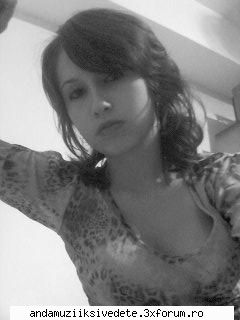 sa vedem cv poze cu voi;;) - uitati aici o poza cu mine..mnah c sa zic is - puteti posta aici poze cu voi;;)